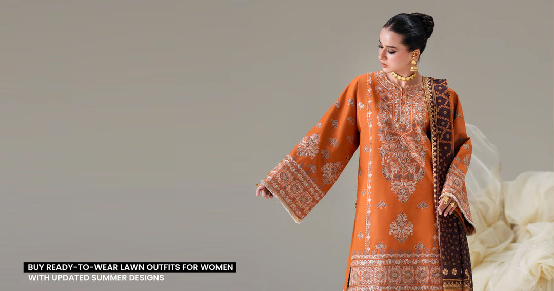 Buy Ready-to-Wear Lawn Outfits for Women with Updated Summer Designs